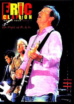 Eric Clapton エリック・クラプトン/London,England 2006