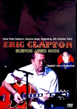 Eric Clapton エリック・クラプトン/Argentina 2001