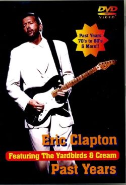 Eric Clapton エリック・クラプトン/70's & 80's Years