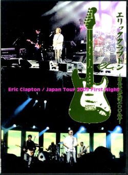 Eric Clapton エリック・クラプトン/Osaka,Japan 2.12.2009