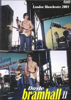 Doyle Bramhall II ドイルブラムホール/London・Manchester 2001
