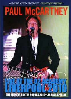 Paul McCartney ポール・マッカートニー/Liverpool,UK 2010