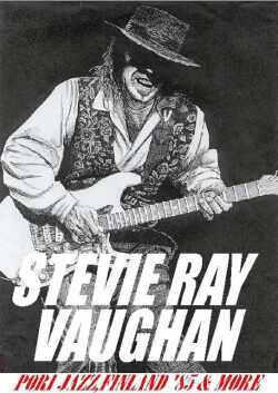STEVIE RAY VAUGHAN/PORI JAZZ,FINLAND '85&MORE