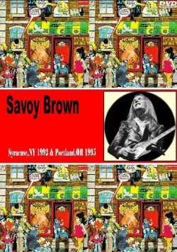 Savoy Brown サヴォイ・ブラウン/NY 1992 & Portland 1995