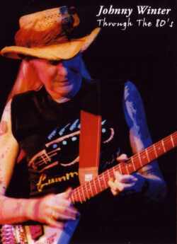 Johnny Winter ジョニー・ウィンター/1980's Proshot Live Collection