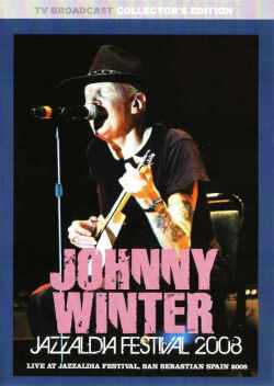 Johnny Winter ジョニー・ウィンター/Spain 2008