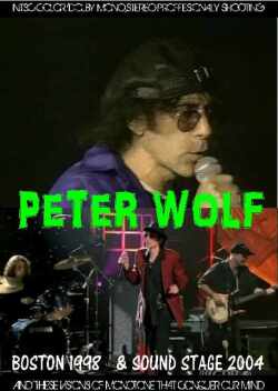 Peter Wolf ピーター・ウルフ/Masachusetts,USA 1998 & more
