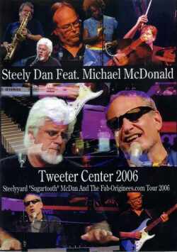 Steely Dan Michael McDonald スティーリー・ダン/Boston 2006