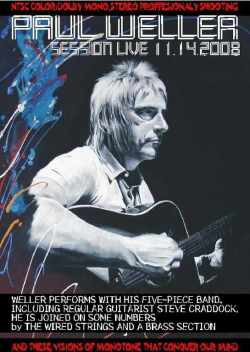 Paul Weller ポール・ウェラー/Session Live 2008