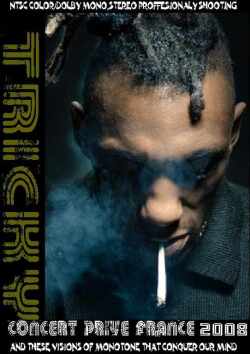 Tricky トリッキー/France 2008