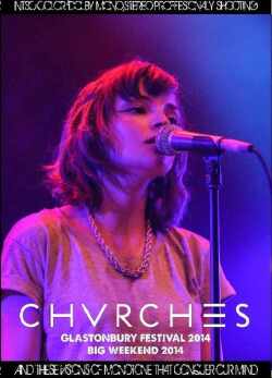 Chvrches チャーチズ/England 2014 & more