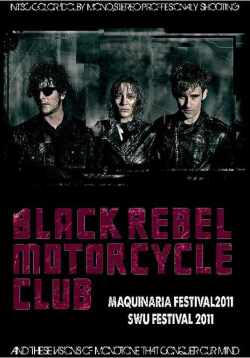 Black Rebel Motorcycle Club ブラック・レベル・モーターサイクル・クラブ/Chile '11