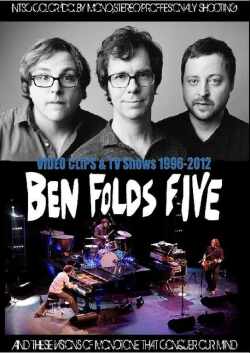 Ben Folds Five ベン・フォールズ・ファイブ/Video Archives 1996-2012