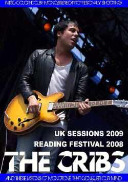 Cribs クリブス/UK Session 2009 & more