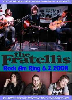 Fratellis フラテリス/Rock am Ring 2008