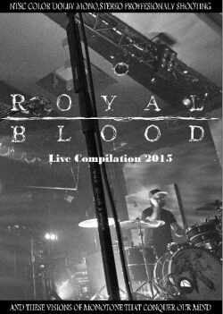 Royal Blood ロイヤル・ブラッド/Live Compilation 2015