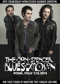 Jon Spencer Blues Explpsion ジョン・スペンサー/Italy 2013
