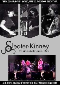 Sleater-Kinney スリーター・キニー/Pensyalvannia,USA 1998