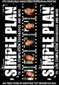 Simple Plan シンプル・プラン/TV Live Compilation 2004 & 2005