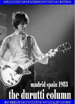 Durutti Column ドゥルッティ・コラム/Madrid,Spain 1983