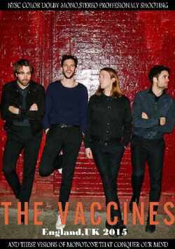 Vaccines ヴァクシーンズ/England,UK 2015