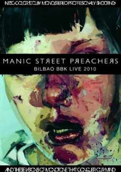 Manic Street Preachers マニック・ストリート・プリーチャーズ/Spain 2010