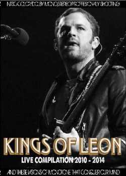Kings of Leon キングス・オブ・レオン/Live Compilation 2010-2014