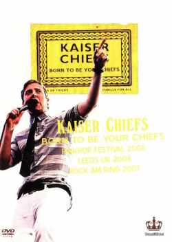 Kaiser Chiefs カイザ・チーフス/Live Collection 2007 & 2008
