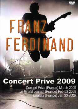 Franz Ferdinand フランツ・フェルディナンド/France 2009