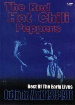 Red Hot Chili Peppers レッド・ホット・チリ・ペッパーズ/Early Lives 1985-1986