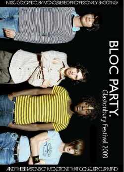 Bloc Party ブロック・パーティ/Glastonbury,UK 2009