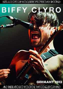 Biffy Clyro ビッフィ・クライロ/Germany 2013