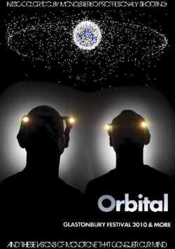 Orbital オービタル/UK 2010 & more