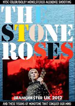 Stone Roses ストーン・ローゼズ/UK 2012