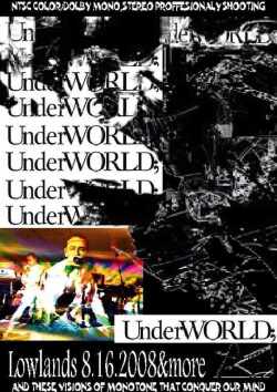 Underworld アンダーワールド/Lowlands Festival 2008 & more