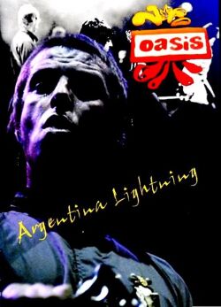 Oasis オアシス/Argentina 2009