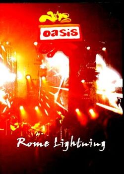 Oasis オアシス/Rome,Italy 2009