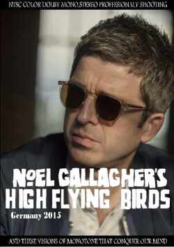 Noel Gallagher ノエル・ギャラガー/Germany 2015
