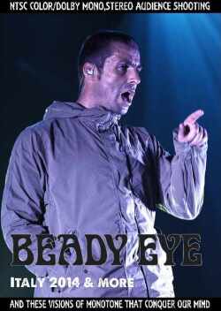 Beady Eye ビーディ・アイ/Italy 2014 & more
