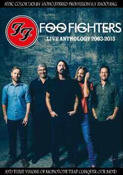 Foo Fighters フー・ファイターズ/Live Anthology 2003-2015