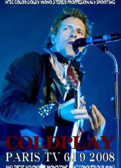 Coldplay コールドプレイ/Paris,France 2008