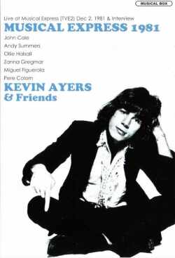 Kevin Ayers ケヴィン・エアーズ/Live at Musical Express 1981
