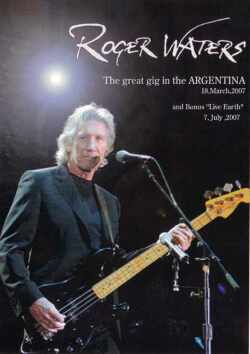 Roger Waters ロジャー・ウォーターズ/Argentina 2007