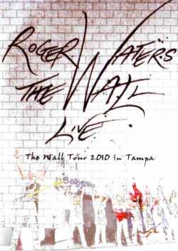 Roger Waters ロジャー・ウォーターズ/Florida,USA 2010