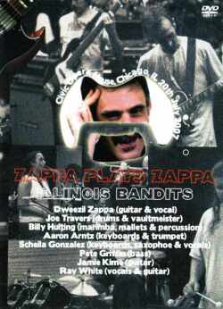 Zappa Plays Zappa フランク・ザッパ/Illinoi,USA 2007