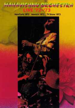 Mahavishnu Orchestra マハヴィシュヌ・オーケストラ/LIVE '72-'73