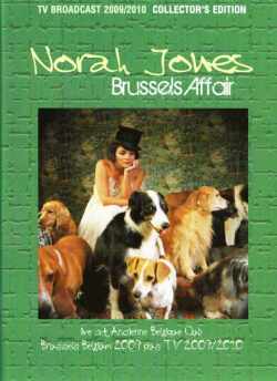 Norah Jones ノラ・ジョーンズ/Belgium 2007 & more