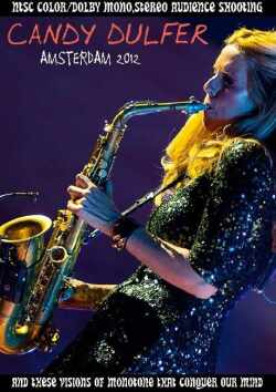 Candy Dulfer キャンデイ・ダルファー/Netherlands 2012