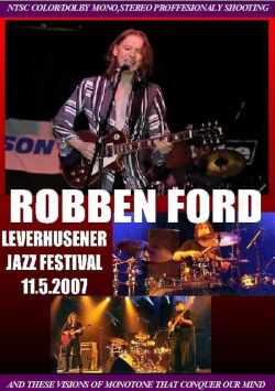 Robben Ford ロベン・フォード/Leverhusener Festival 2007