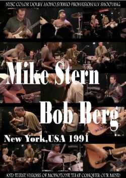 Mike Stern,Bob Berg マイク・スターン/NY,USA 1991